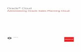 Administering Oracle Sales Planning Cloud · Advanced Sales Forecasting provides a robust platform for the sales forecasting process, allowing multidimensional sales forecasting across