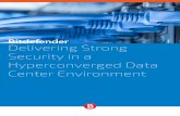 Delivering Strong Security in a Hyperconverged Data Center ......According to the Market Guide for Cloud Workload Protection Platforms published by Gartner in 2016, security executives