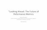 “Looking Ahead: The Future of Peformance Metrics · • MINES is a transaction-based research methodology consisting of a web-based survey form and a random moments sampling plan