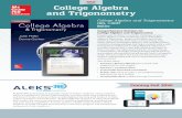 NEW College Algebra and Trigonometry · Algebra & Trigonometry. Authors Julie Miller and Donna Gerken are known for their clear, concise writing style, highly effective pedagogical