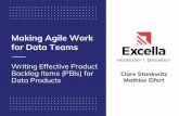 Making Agile Work for Data Teams · Making Agile Work for Data Teams Writing Effective Product Backlog Items (PBIs) for Data Products ... Agile for data teams is different. Backlogs