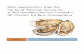 Recommendations from the National Working Group for Vibrio ... · Recommendations from the National Working Group for . Vibrio parahaemolyticus. Control in BC Oysters for Raw Consumption