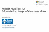 Microsoft Azure Stack HCI Software Defined Storage auf einem …€¦ · Microsoft Azure Stack HCI ... addition, we recommend that servers, drives, host bus adapters, and network