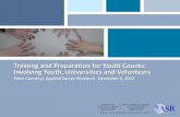 Training and Preparation for Youth Counts: Involving Youth ... · Training and Preparation for Youth Counts: Involving Youth, Universities and Volunteers Peter Connery | Applied Survey
