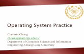 chewei@mail.cgu.edu.tw Department of Computer Science and ... · Chapter 10: File System Chapter 11: Implementing File-Systems Chapter 12: Mass-Storage Structure Chapter 13: I/O Systems