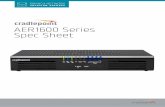 AER1600 Series Spec Sheet - Always Connect Solutions€¦ · Cradlepoint AER1600 Series branch routers are sold as part of an all-inclusive ... • LTE routers, purpose built for