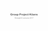 Group Project Kōans · 2020-01-10 · Kōan 1: Wearable soft robotics Soft robotics provides tools for making safe and comfortable wearable devices ranging from power-assist and