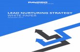 LEAD NURTURING STRATEGY - PayPro Global What is Lead Nurturing? Lead Nurturing is a process of developing