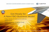 Get Ready for A New FBO Business Model...2014/01/17  · Get Ready for A New FBO Biz Model • Let’s start by understanding how FBOs make their money –Traditionally, it’s the