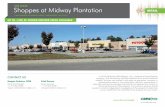 Shoppes at Midway Plantation - LoopNet · Shoppes at Midway Plantation 2019 Demographics 1 Mile 3 Miles 5 Miles Population 5,657 39,523 110,316 Households 2,144 14,839 39,924 Average