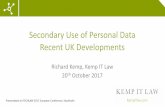 Secondary Use of Personal Data ITECHLAW - Kemp IT La … · •v1.0 ‘Big Data and Data Protection’ paper published in 2014 •v2.0 published April 2017 •v2.2 published on 4