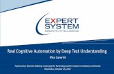 Real Cognitive Automation by Deep Text …2ed6568a-3198-4bb4-8228...Real Cognitive Automation by Deep Text Understanding Nico Lavarini Autonomous Decision -Making: Assessing the Technology