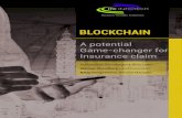 Blockchain for Insurance Whitepaper - ITC Infotech · So, how would blockchain impact the entire insurance business: Building Trust: When we buy any kind of insurance policy, the