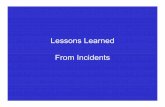 Lessons Learned From Incidents. · Sealed Source & Device Workshop Lessons Learned: 2. Types of Incidents/Causes Mechanical Computer Human Licensing/Regulatory ... Events Database
