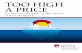 TOO HIGH A PRICE - Sturm College of Law€¦ · Too High A Price also includes seven separate City Spotlight Reports that takes a deeper dive into the criminalization of homelessness