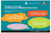 Volunteering: A Natural Health Service...impacts on people’s health and wellbeing. The findings are particularly important for people who live with a mental health condition. The