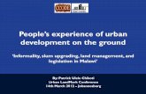 People’s experience of urban · Bill and Melinda Gates Foundation (BMGF) 3/18/2013 Blantyre City Assembly 11 •Land allocation to organised urban poor groups by some councils through