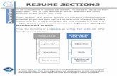 RESUME SECTIONS · 2015-06-29 · 15 RESUME SECTIONS on The education section of a resume may also include other key pieces of information that will strengthen your candidacy, including: