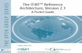 The IT4IT™ Reference Architecture, Version 2.1 – A Pocket ... · The IT4IT™ Reference Architecture, Version 2.1 IT4IT™ for Managing the Business of IT – A Management Guide