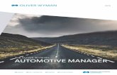 THE OLIVER WYMAN AUTOMOTIVE MANAGER · 2020-03-04 · edition of Automotive Manager is by addressing the expanding – and fast-evolving – demand for mobility and connectivity,