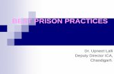 BEST PRISON PRACTICES - Human Rights Law NetworkBEST PRISON PRACTICES Dr. Upneet Lalli Deputy Director ICA, Chandigarh. Definition Best practices are defined by the United Nations
