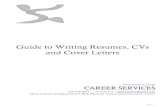 Guide to Writing Resumes, CVs and Cover Letters · Guide to Writing Resumes, CVs and Cover Letters Swarthmore College CAREER SERVICES 610.328.8352 Parrish 135 career@swarthmore.edu