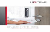 ...as well as for furniture doors and drawers. > All hotel facilities can be operated with one Dialock key. From the hotel entrance door to the coffee machine. > Access authorizations