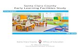 Santa Clara County Early Learning Facilities Study · Santa Clara County Office of Education The Santa Clara County Office of Education (SCCOE) is a regional service agency that provides