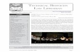 Technical ServiceS law librarian - Homepage - AALL · 2018-01-28 · Technical Services Law Librarian, September, 2006 Page 3 Greetings fellow TS-SISers! I am thrilled to be serving