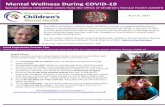 Mental Wellness During COVID-19 and... · mental health needs. She and her family reside in Iron River, WI. 1. It is normal for kids to regress and/or to develop new behaviors during