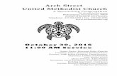 Arch Street United Methodist Churcharchstreetumc.org/wp-content/uploads/2016/11/Bulletin-October-30-2016-1100.pdfPlease join us in Nichols Hall for a special Get Acquainted Time after