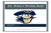 Dr. Wiley’s Weekly Brief - George Washington University · The office of Congressman Bruce Westerman (AR-04) seeks motivated and amiable applicants for his Washington, DC office.