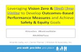 Leveraging Vision Zero & Black Lives Matter to Develop ... · Mainstreaming Safety & Equity “ We can’t work on Vision Zero without prioritizing the intersection between the transportation