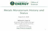 Metals Moratorium History and Status · • Incorporating the processes of DOE Order 458.1-3 and the volumetric clearance values from ANSI-N13.12-2013, Surface and Volume Radioactivity