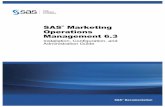 SAS Marketing Operations Management 6€¦ · Marketing Operations Management package Executing database script files. Access Database Engine x64 2010 (Version 14.0.4763.1000) (AccessDatabaseEngine_x64.exe)