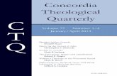 Concordia Theological Quarterly 77-1,2.pdf6 Concordia Theological Quarterly 77 (2013) changed. In any academic discipline, including New Testament studies, the past is cluttered with