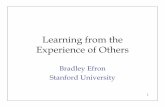 Learning from the Experience of Others - Stanford Universitystatweb.stanford.edu/~ckirby/brad/talks/2008Learning.pdf · Learning from the Experience of Others Bradley Efron Stanford