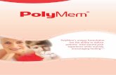 PolyMem’s unique formulation has the ability to reduce patients’ …sutherlandmedical.com.au/wp-content/uploads/2014/10/... · 2014-10-14 · PolyMem is a unique multifunctional