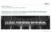 Mark Tomlinson CTO, Cloud Computing, IBM UK & Ireland · 2018-05-18 · Mark Tomlinson CTO, Cloud Computing, IBM UK & Ireland. ... Our model drives innovation, and focuses on time-to-value