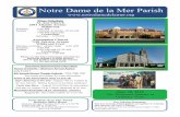 Notre Dame de la Mer Parish · 2019-06-25 · Notre Dame de la Mer Parish Our Mission Statement The love of Jesus Christ gathers us together to welcome and embrace all God’s Children.