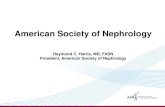 American Society of Nephrology - Kidney News ASN...American Society of Nephrology Raymond C. Harris, MD, FASN President, American Society of Nephrology ESRD incidence rate, per million/year,