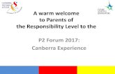 A warm welcome to Parents of the Responsibility Level to ... School/Forms and Circulars/P2 Parents...P2 Forum 2017: Canberra Experience . Outline of Programme ... Chapter Books Non-Fiction