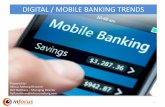 DIGITAL / MOBILE BANKING TRENDS Global Mobile Trends 3 Generally banking services led by developed world