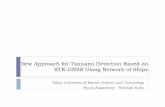 New Approach for Tsunami Detection Based on RTK-GNSS Using … · 2012-09-28 · New Approach for Tsunami Detection Based on ... Offshore wave-meter using RTK-GPS , daily offshore