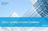 CECL – Lending in Current Conditions Analytics_C… · The federal bank regulatory agencies approved a final rule modifying their regulatory capital rules and providing an option