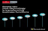Changing roles: How technology is transforming business functions · 2018-07-18 · Changing roles: How technology is transforming business functions Technology has had a profound