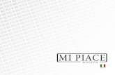 The Mi Piace s · 2019-06-14 · The Mi Piace story Our sofas are hand-made in Bari, the capital of sunny, laid-back Puglia in Southern ... Whether you prefer vibrant colors or soothing