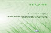 Guidelines for evaluation of radio interface technologies ... · evaluation groups, the common evaluation methodology and evaluation configurations to evaluate the candidate RITs/SRITs