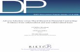 Adverse Selection versus Moral Hazard in Financial ...1 RIETI Discussion Paper Series 17-E-058 March 2017 Adverse Selection versus Moral Hazard in Financial Contracting: Evidence from