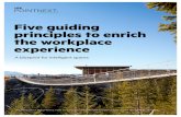 Five guiding principles to enrich the workplace experience · user experiences across the extended enterprise. Pervasive, bulletproof Wi-Fi is fundamental for enabling the Mobile